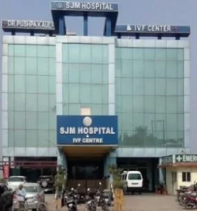 SJM Hospital and IVF Centre