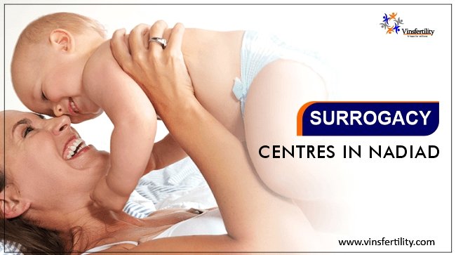 best-surrogacy-centres-in-nadiad-gujarat